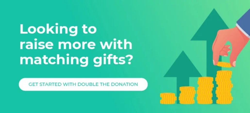 Learn more about optimizing the matching gift process with Double the Donation.