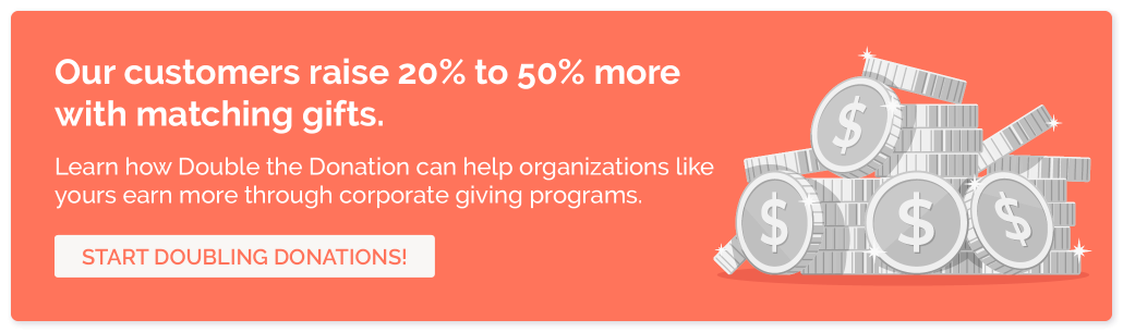 Click to see how you can raise 20-50% more in matching gifts with Double the Donation.